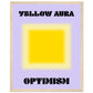 Aura Yellow Optimism Art Print