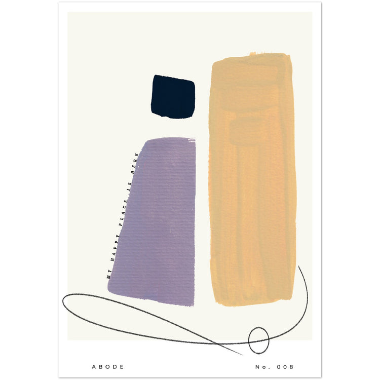 Abode No. 008 Abstract Art Print - My happy place is here